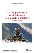 Cover: La vie quotidienne des Cachemiris au temps de la militance - Editions L'Harmattan
