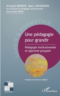 Cover: Une p&eacute;dagogie pour grandir - Editions L'Harmattan