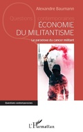 Cover: Economie du militantisme - Editions L'Harmattan