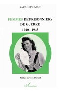 Cover: Femmes de prisonniers de guerre 1940-1945 - Editions L'Harmattan