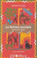Cover: La femme-sorci&egrave;re et autre conte trilingue - Editions L'Harmattan