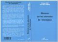 Cover: Menaces sur les autoroutes de l'information - Editions L'Harmattan