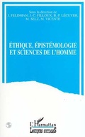 Cover: Ethique, &eacute;pist&eacute;mologie et sciences de l'homme - Editions L'Harmattan