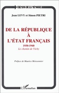Cover: De la r&eacute;publique &agrave; l'Etat fran&ccedil;ais 1930-1940 - Editions L'Harmattan