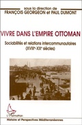 Cover: Vivre dans l'empire Ottoman - Editions L'Harmattan