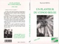 Cover: Un planteur du Congo Belge - Editions L'Harmattan