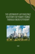 Cover: The Greenhouse Gas Challenge: Solutions for Climate Change Through Energy Efficiency - tredition
