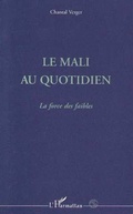 Cover: Le Mali du quotidien - Editions L'Harmattan