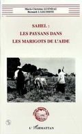 Cover: Sahel : les Paysans dans les Marigots de l'aide - Editions L'Harmattan