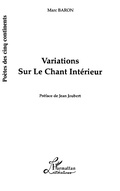 Cover: Variations sur le Chant Int&eacute;rieur - Editions L'Harmattan