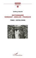 Cover: Dictionnaire Songhay-Anglais-Fran&ccedil;ais - Editions L'Harmattan