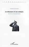 Cover: LE DISCOURS ET SES ENTOURS - Editions L'Harmattan