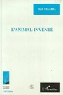 Cover: L'ANIMAL INVENTE - Editions L'Harmattan