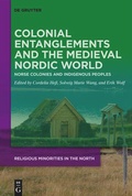 Cover: Colonial Entanglements and the Medieval Nordic World - De Gruyter