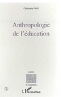 Cover: ANTHROPOLOGIE DE L'&Eacute;DUCATION - Editions L'Harmattan