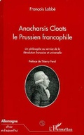 Cover: ANACHARSIS CLOOTS LE PRUSSIEN FRANCOPHILE - Editions L'Harmattan