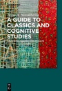 Cover: A Guide to Classics and Cognitive Studies - De Gruyter