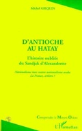 Cover: ANTIOCHE (D)'AU HATAY - Editions L'Harmattan