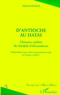 Enlarge image Cover: ANTIOCHE (D)'AU HATAY - Editions L'Harmattan