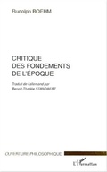 Cover: Critique des fondements de l'&eacute;poque - Editions L'Harmattan