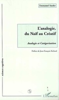 Cover: L'ANALOGIE, DU NA&Iuml;F AU CREATIF - Editions L'Harmattan