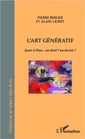 Cover: L'art g&eacute;n&eacute;ratif - Editions L'Harmattan