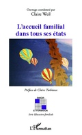 Cover: L'accueil familial dans tous ses &eacute;tats - Editions L'Harmattan