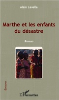 Cover: Marthe et les enfants du d&eacute;sastre - Editions L'Harmattan
