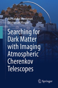 Abbildung von: Searching for Dark Matter with Imaging Atmospheric Cherenkov Telescopes - Springer