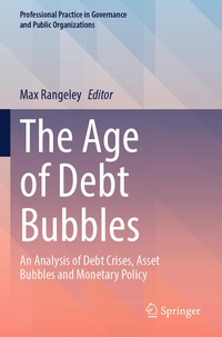 Enlarge image Cover: The Age of Debt Bubbles - Springer
