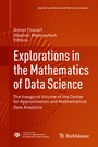 Cover: Explorations in the Mathematics of Data Science - Birkhäuser