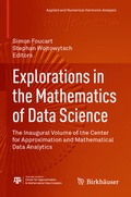 Cover: Explorations in the Mathematics of Data Science - Birkh&auml;user