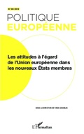Cover: Les attitudes &agrave; l'&eacute;gard de l'Union europ&eacute;enne dans les nouveaux Etats membres - Editions L'Harmattan