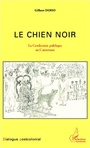 Cover: Le chien noir - Editions L'Harmattan