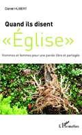 Cover: Quand ils disent "Eglise" - Editions L'Harmattan