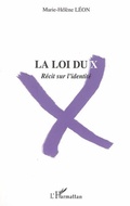 Cover: La loi du X - Editions L'Harmattan