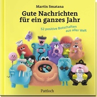 Abbildung von: Gute Nachrichten für ein ganzes Jahr - Pattloch Geschenkbuch