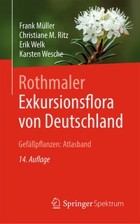Abbildung von: Rothmaler - Exkursionsflora von Deutschland, Gefäßpflanzen: Atlasband - Springer Spektrum
