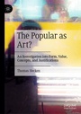 Cover: The Popular as Art? - Palgrave Macmillan