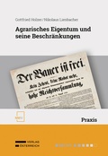 Cover: Agrarisches Eigentum und seine Beschr&auml;nkungen - NWV im Verlag &Ouml;sterreich GmbH