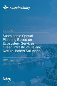 Abbildung von: Sustainable Spatial Planning Based on Ecosystem Services, Green Infrastructure and Nature-Based Solutions - MDPI AG