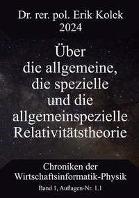 Abbildung von: Über die allgemeine, die spezielle und die allgemeinspezielle Relativitätstheorie - BoD - Books on Demand