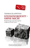 Cover: Steinewerfen?!? - Ohne mich! - BoD - Books on Demand