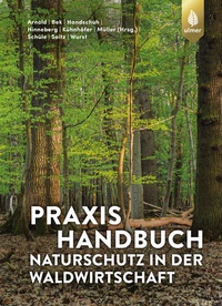 Abbildung von: Praxishandbuch Naturschutz in der Waldwirtschaft - Verlag Eugen Ulmer