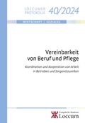 Cover: Vereinbarkeit von Beruf und Pflege - Evangelische Akademie Loccum
