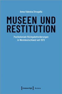 Abbildung von: Museen und Restitution - transcript