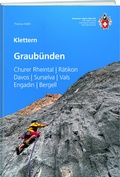 Cover: Klettern Graub&uuml;nden - Weber Verlag AG - SAC-Verlag