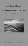 Cover: Ein Frauenleben auf Sizilien - VoG - Verlag ohne Geld