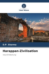 Enlarge image Cover: Harappan-Zivilisation - Verlag Unser Wissen