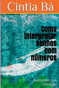 Abbildung von: Como Interpretar Sonhos Com N?meros - Clube de Autores